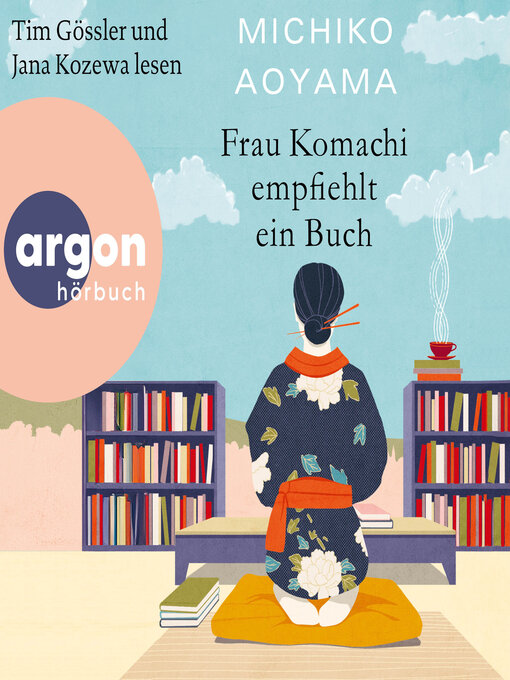 Title details for Frau Komachi empfiehlt ein Buch (Ungekürzte Lesung) by Michiko Aoyama - Wait list